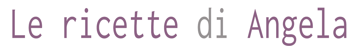Logo delle ricette di Angela - Food blog.